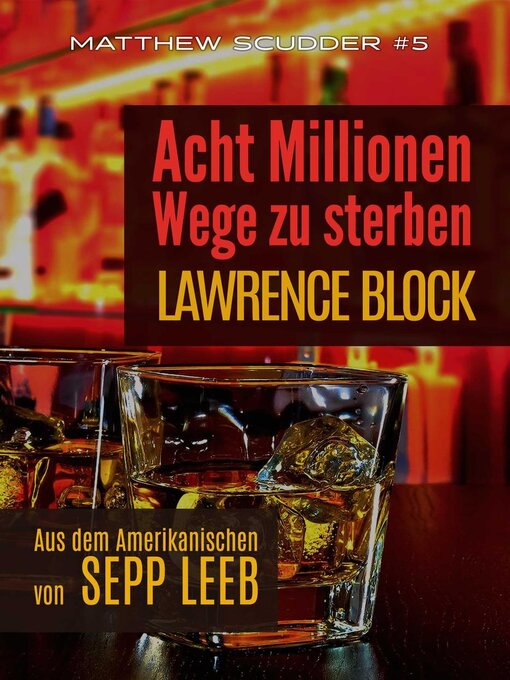 Title details for Acht Millionen Wege zu sterben by Lawrence Block - Available